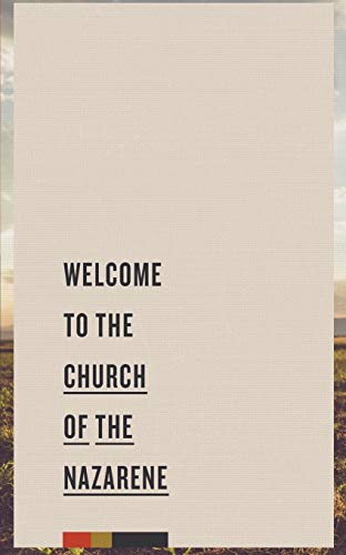 Beispielbild fr Welcome to the Church of the Nazarene zum Verkauf von Better World Books