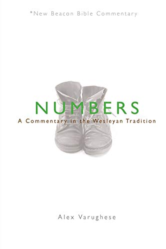 Imagen de archivo de NBBC, Numbers: A Commentary in the Wesleyan Tradition (New Beacon Bible Commentary) a la venta por HPB-Ruby