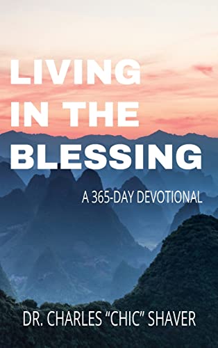 Beispielbild fr Living in the Blessing: A 365-Day Devotional zum Verkauf von SecondSale