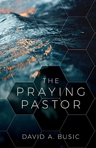 Stock image for The Praying Pastor for sale by -OnTimeBooks-