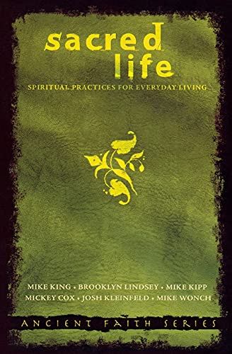 Beispielbild fr Sacred Life : Spiritual Practices for Everyday Living zum Verkauf von Better World Books