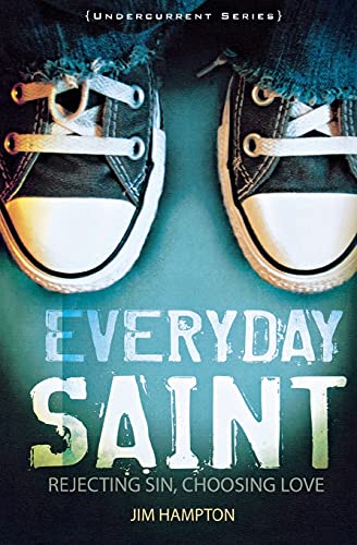 Imagen de archivo de Everyday Saint: Rejecting Sin, Choosing Love a la venta por ThriftBooks-Dallas