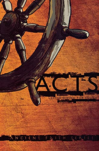 Stock image for Acts: Lectio Divina for Youth (Ancient Faith) for sale by GF Books, Inc.