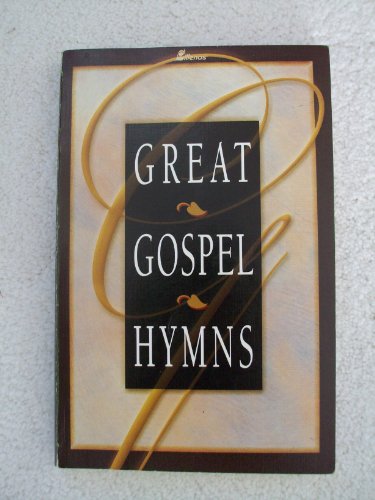 Stock image for Great Gospel Hymns for sale by ThriftBooks-Atlanta