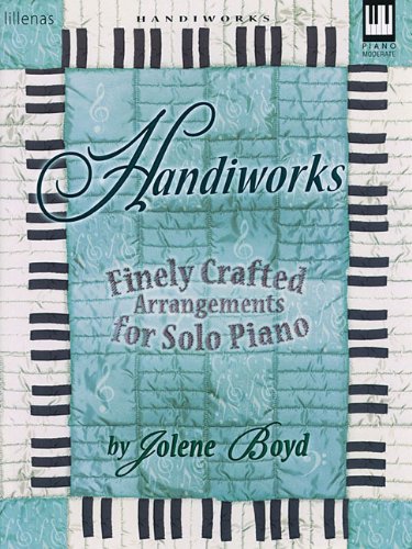 Handiworks: Finely Crafted Arrangements for Solo Piano (9780834170117) by [???]