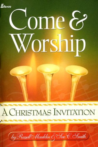 Stock image for Come and Worship: A Christmas Invitation for sale by ThriftBooks-Atlanta