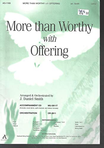 More than Worthy with Offering (9780834171817) by J. Daniel Smith