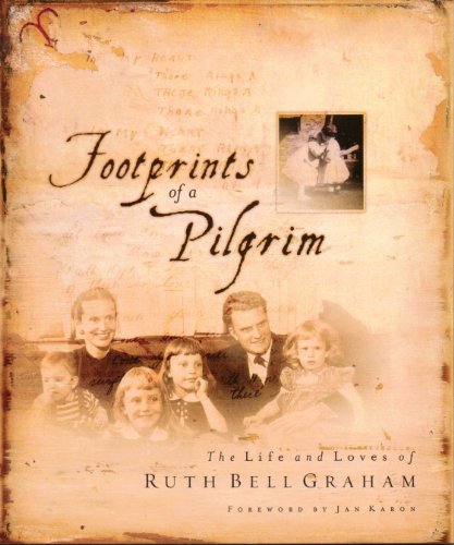 Footprints of a Pilgrim (9780834172548) by Ruth Bell Graham
