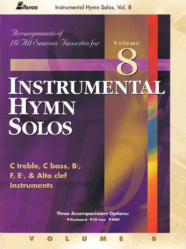 Imagen de archivo de Instrumental Hymn Solos - Volume 8: 10 All Seasons Favorites a la venta por Mark Henderson