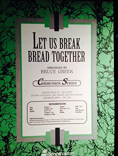Let Us Break Bread Together (9780834173392) by Bruce Greer; Afro-American Spiritual
