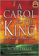 Beispielbild fr A Carol to the King: A Christmas Musical zum Verkauf von WorldofBooks