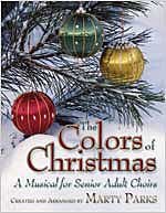 Stock image for The Colors of Christmas: A Musical for Senior Adult Choirs for sale by Once Upon A Time Books