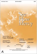 See How Mercy (9780834175754) by Ed Hogan; Gary Schmidt