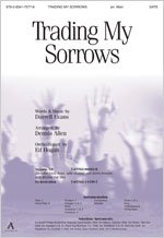 Trading My Sorrows (9780834175778) by Ed Hogan; Dennis Allen; Darrell Evans