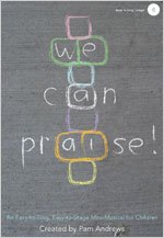 9780834175945: We Can Praise!: An Easy-to-Sing, Easy-to-Stage Mini-Musical for Children