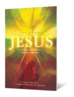 Imagen de archivo de The Name.Jesus: A Christmas Musical Celebrating Emmanuel, the King of Kings a la venta por Once Upon A Time Books