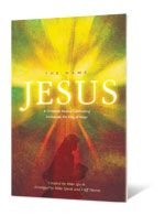 Stock image for The Name.Jesus: A Christmas Musical Celebrating Emmanuel, the King of Kings for sale by Once Upon A Time Books