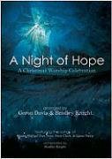 A Night of Hope: A Christmas Worship Celebration (9780834176966) by Geron Davis; Bradley Knight