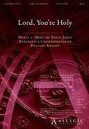 Lord, You're Holy (9780834177734) by Eddie James; Bradley Knight