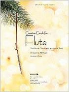 9780834178038: Creative Carols for Flute: Traditional Carols with a Popular Twist