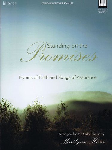 Beispielbild fr Standing on the Promises: Hymns of Faith and Songs of Assurance zum Verkauf von Save With Sam