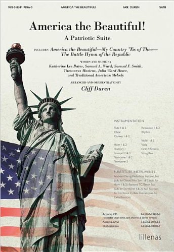 America the Beautiful!: A Patriotic Suite (9780834178960) by Cliff Duren; Samuel A. Ward; Samuel F. Smith; Katherine Lee Bates; Julia Ward Howe