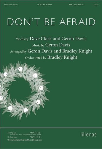 Don't Be Afraid (9780834181021) by Geron Davis; Dave Clark; Bradley Knight