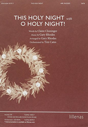 This Holy Night with O Holy Night (9780834181977) by Claire Cloninger; Gary Rhodes; Tim Cates