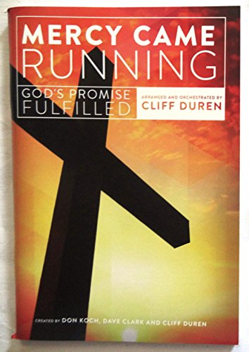 Stock image for Mercy Came Running: God's Promise Fulfilled for sale by Irish Booksellers