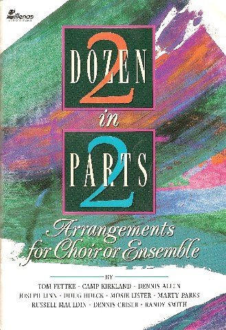 9780834190009: Two Dozen in Two Parts: Arrangements for Choir or Ensemble
