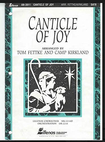 Canticle of Joy (9780834190733) by Tom Fettke; Camp Kirkland