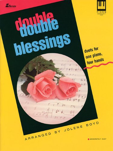 Double Blessings: Duets for One Piano, Four Hands (9780834190962) by [???]