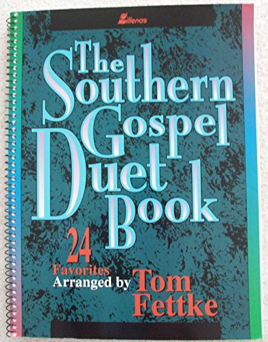 9780834191259: The Southern Gospel Duet Book: 24 Favorites