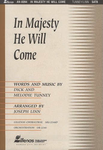 In Majesty He Will Come (9780834191716) by Joseph Linn; Dick And Melodie Tunney