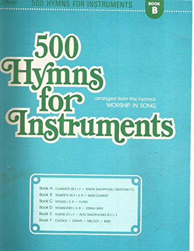 9780834191853: 500 Hymns for Instruments: Trumpets/Cornets - B Flat I, II, III Bass Clarinet