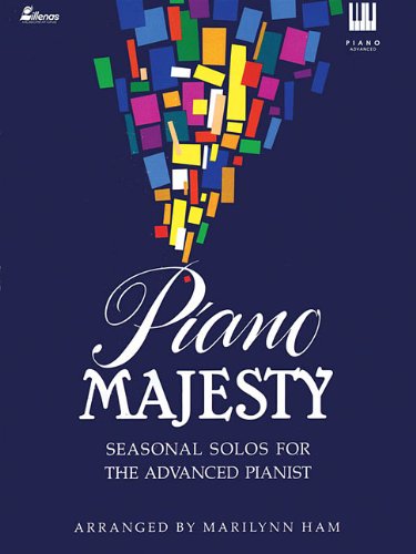 Beispielbild fr Piano Majesty: Seasonal Solos for the Advanced Pianist zum Verkauf von GoldBooks