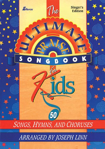Beispielbild fr The Ultimate Praise Songbook for Kids zum Verkauf von ThriftBooks-Dallas