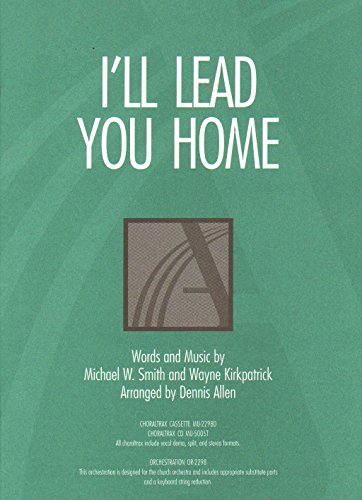 Stock image for I'll Lead You Home for sale by Wonder Book