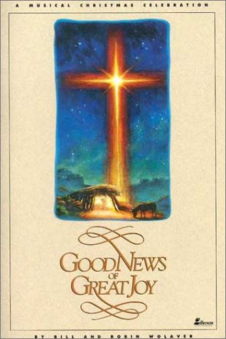 Beispielbild fr Good News of Great Joy: A Musical Christmas Celebration zum Verkauf von GoldenWavesOfBooks
