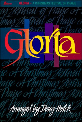 Gloria (9780834195479) by Doug Holck