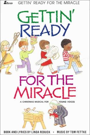 9780834195509: Gettin' Ready for the Miracle
