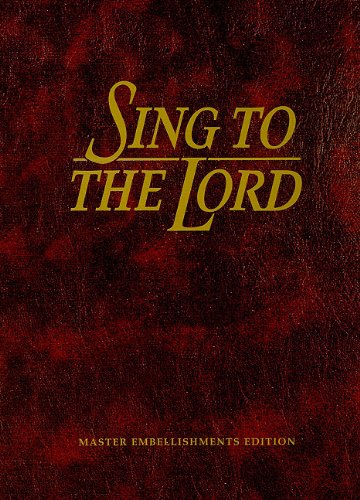 Beispielbild fr Sing To The Lord, Master Embellishments zum Verkauf von Save With Sam