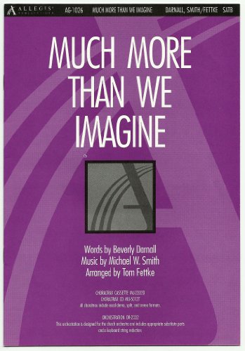 Much More than We Imagine (9780834196605) by Tom Fettke; John & Beverly Darnall; Michael W. Smith