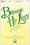 9780834197398: Because He Lives: An Extended Medley for Easter