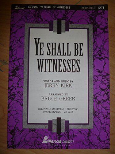 Ye Shall Be Witnesses (9780834197565) by Bruce Greer