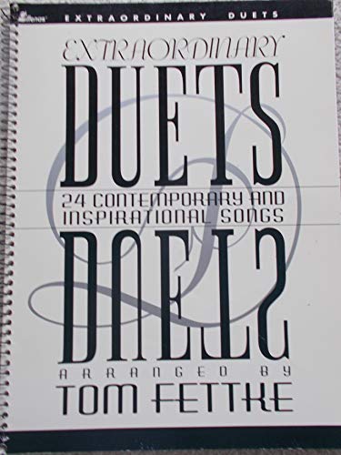 9780834197794: Extraordinary Duets: 24 Contemporary and Inspirational Songs