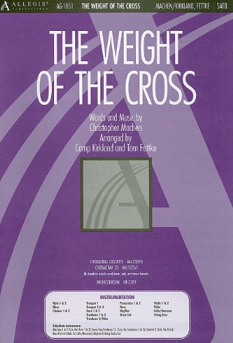 The Weight of the Cross (9780834198722) by Tom Fettke; Camp Kirkland; Christopher Machen