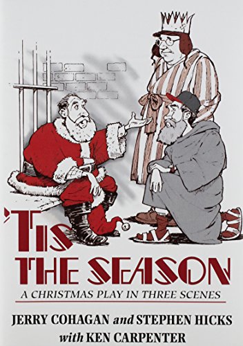 'Tis the Season (9780834199224) by Stephen Hicks; Jerry Cohagan; Ken Carpenter