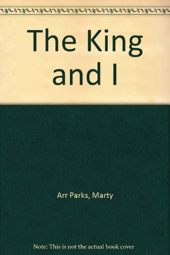 The King and I (9780834199545) by Mosie Lister; Marty Parks