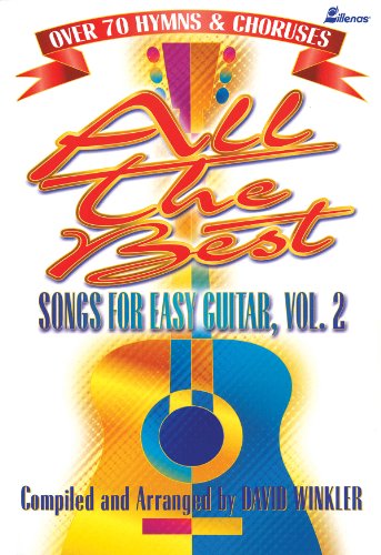 All The Best Songs for Easy Guitar, Vol. 2 (Volume 2) (9780834199743) by [???]